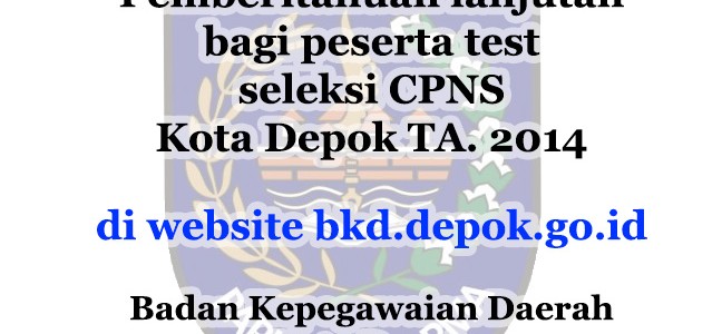 Pengumuman Jadwal Pemberkasan Seleksi Penerimaan CPNS TA. 2014