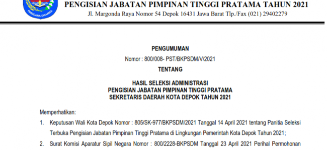 Pengumuman Hasil Seleksi Administrasi Pengisian Jabatan Pimpinan Tinggi Pratama Sekretaris Daerah Kota Depok Tahun 2021 Pengumuman Hasil Seleksi Administrasi Pengisian Jabatan Pimpinan Tinggi Pratama Sekretaris Daerah Kota Depok Tahun 2021