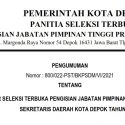 Pengumuman Hasil Akhir Seleksi Terbuka Pengisian JPT Pratama Sekretaris Daerah Kota Depok Tahun 2021