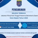 Pengumuman Seleksi Terbuka Pengisian Jabatan Pimpinan Tinggi Pratama Sekretaris Daerah Kota Depok Tahun 2025