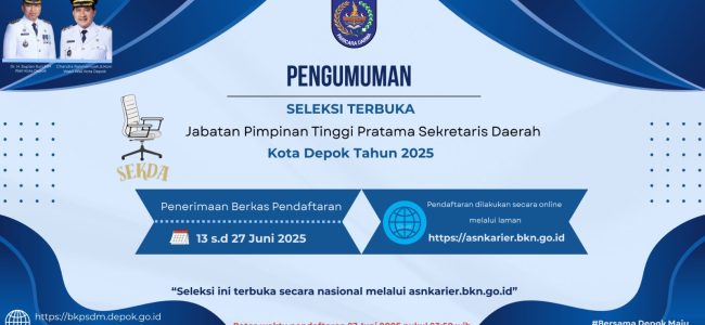 Pengumuman Seleksi Terbuka Pengisian Jabatan Pimpinan Tinggi Pratama Sekretaris Daerah Kota Depok Tahun 2025