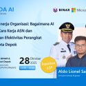 Webinar Akselerasi Kinerja Organisasi ASN Kota Depok melalui Kecerdasan Buatan (AI)